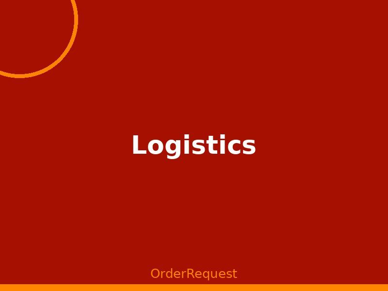 Logistics